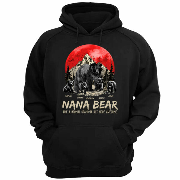 Nana Bear Like A Normal Grandma But More Awesome Personalized Shirt With Kids Name - Image 4