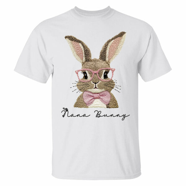 Nana Bunny Shirt - Custom Nickname For Grandma Gigi Mimi - Easter Bunny Personalized Shirt NA04 - Image 6