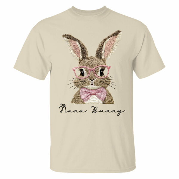 Nana Bunny Shirt - Custom Nickname For Grandma Gigi Mimi - Easter Bunny Personalized Shirt NA04 - Image 7