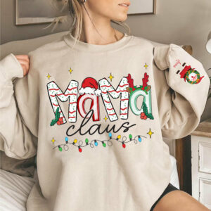 Nana Claus - Custom Sweatshirt For Grandma Nana Mom - Best Family Gifts NA04