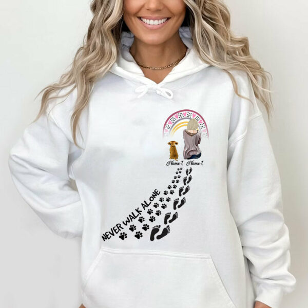 Never Walk Alone Dog And Woman Paw Print Custom Shirt Gift For Dog Mom - Image 8