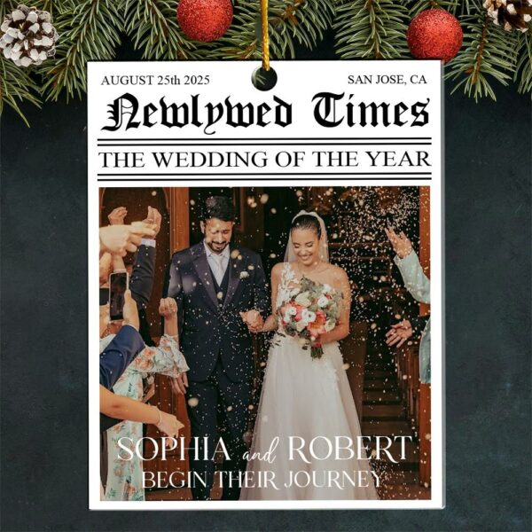 Newlywed Times The Wedding Of The Year - Personalized Acrylic Photo Ornament - Image 3
