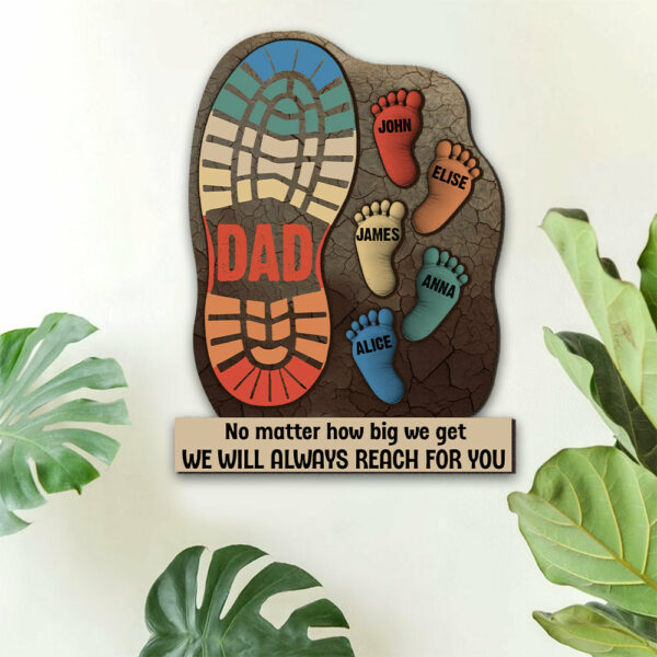 No Matter How Big We Get - Family Footprints, Family Personalized Custom Shaped 2-Layered Wooden Plaque With Flat Stand, Father's Day Gift, Gift For Dad, Grandpa A2110 - Image 4