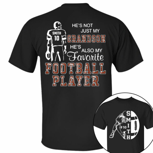 Not Just My Grandson, My Favorite Football Player, Custom Name & Number Football Shirt for Proud Mom, Grandma, Family A2110 - Image 2