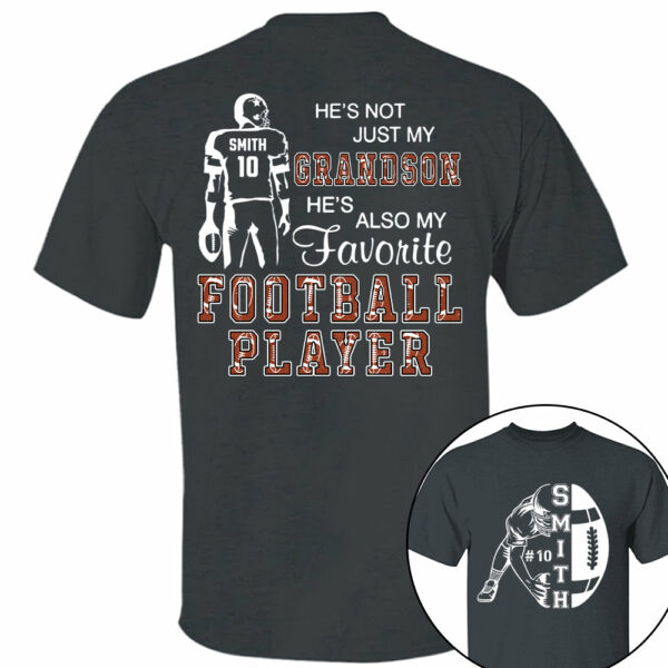 Not Just My Grandson, My Favorite Football Player, Custom Name & Number Football Shirt for Proud Mom, Grandma, Family A2110 - Image 5