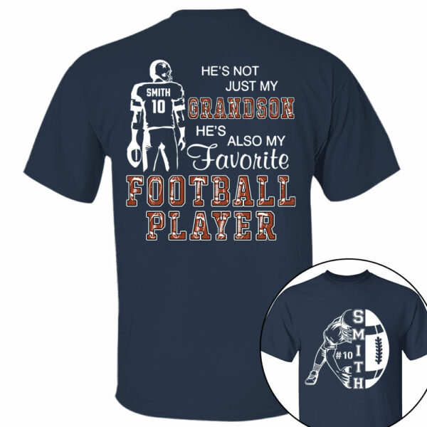 Not Just My Grandson, My Favorite Football Player, Custom Name & Number Football Shirt for Proud Mom, Grandma, Family A2110 - Image 3