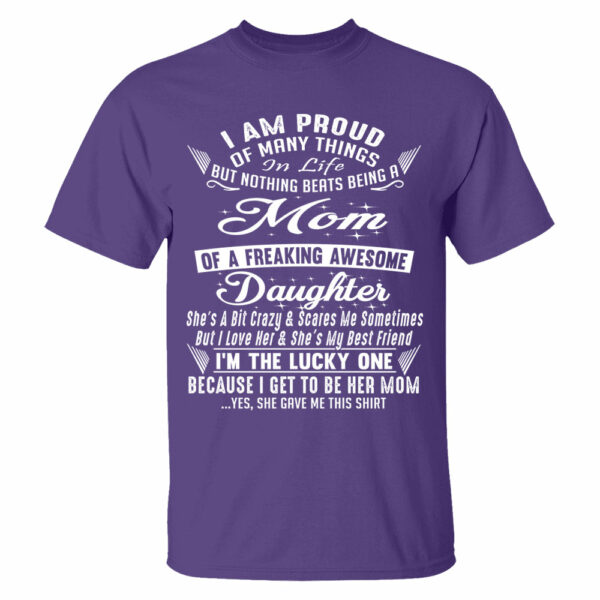 Nothing Beats Being A Mom Of A Freaking Awesome Daughter Shirt Perfect Gift For Mom & Daughter - Image 12