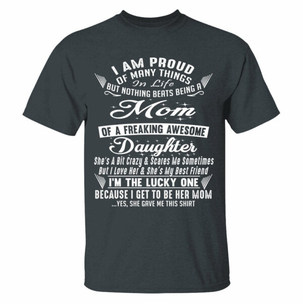 Nothing Beats Being A Mom Of A Freaking Awesome Daughter Shirt Perfect Gift For Mom & Daughter - Image 7