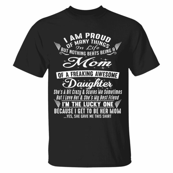 Nothing Beats Being A Mom Of A Freaking Awesome Daughter Shirt Perfect Gift For Mom & Daughter - Image 5