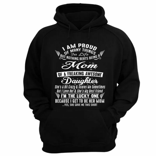 Nothing Beats Being A Mom Of A Freaking Awesome Daughter Shirt Perfect Gift For Mom & Daughter - Image 14