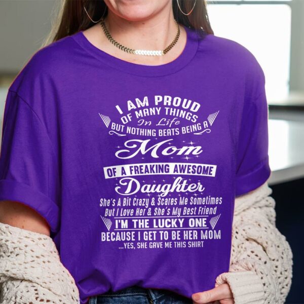 Nothing Beats Being A Mom Of A Freaking Awesome Daughter Shirt Perfect Gift For Mom & Daughter - Image 4