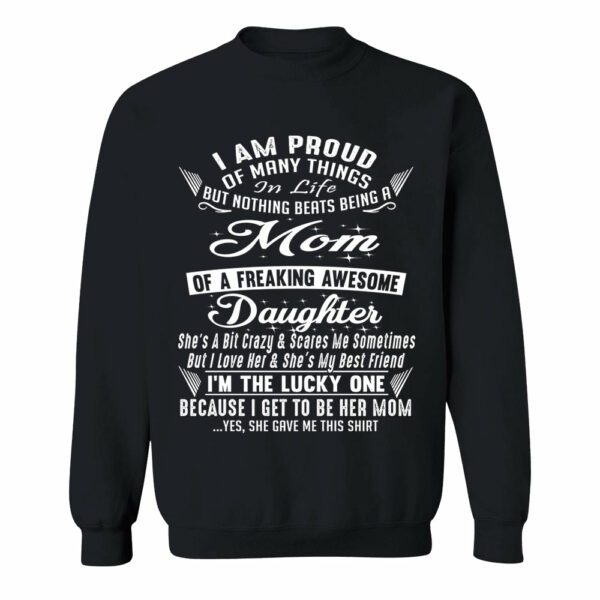 Nothing Beats Being A Mom Of A Freaking Awesome Daughter Shirt Perfect Gift For Mom & Daughter - Image 6