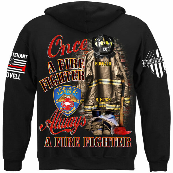Once A Firefighter Always A Firefighter Custom Shirt Gift For Firefighter H2511 - Image 10