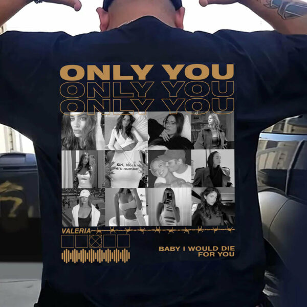 Only You Shirt, Only You Photo Shirt, Girlfriend Collage T-Shirt, Girlfriend Tshirt Only You, Valentines Custom Photo Shirt, Boyfriend Shirt Custom Photo Shirt - Image 2