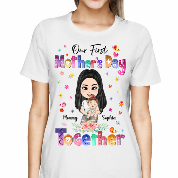 Our First Mother's Day Together Custom Baby Onesie and Shirt For New Mom Mother Day Gift H2511 - Image 4