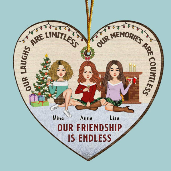 Our Friendship Is Endless Friends Heart Ornament - Personalized Wooden Ornament - Image 4