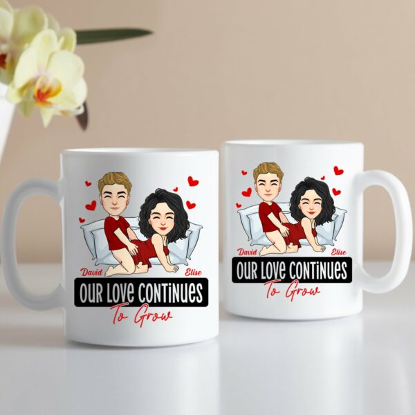 Our Love Continues To Grow - Personalized Mug - Anniversary Gifts For Couple Her, Him - Image 6
