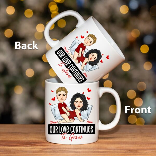 Our Love Continues To Grow - Personalized Mug - Anniversary Gifts For Couple Her, Him - Image 5
