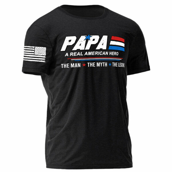 Papa A Real American Hero The Man The Myth The Legend Personalized Shirt For Grandpas - Image 3