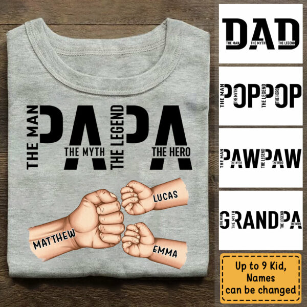 Papa The Man The Myth The Legend, Personalized Papa Shirt, Gift For Father's Day A2110