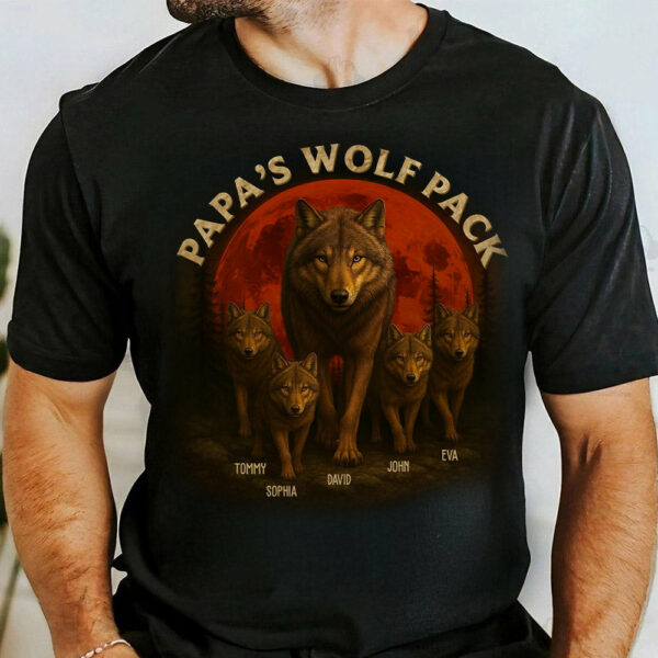 Papaâ€™s Wolf Pack - Family Personalized Custom Unisex T-shirt, Premium T-shirt, Hoodie - Father's Day, Gift For Dad, Grandpa2