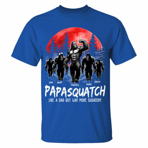Papasquatch, Like A Grandpa, Just Way More Legendary - Personalized Grandpa Bigfoot Shirt - Image 6