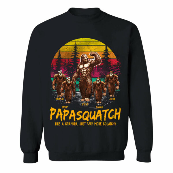 Papasquatch, Like A Grandpa, Just Way More Legendary - Personalized Grandpa Bigfoot Shirt vr2 - Image 7