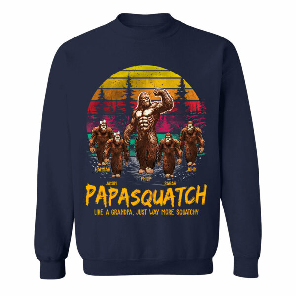 Papasquatch, Like A Grandpa, Just Way More Legendary - Personalized Grandpa Bigfoot Shirt vr2 - Image 8