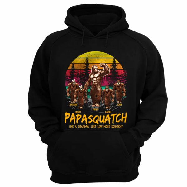 Papasquatch, Like A Grandpa, Just Way More Legendary - Personalized Grandpa Bigfoot Shirt vr2 - Image 10