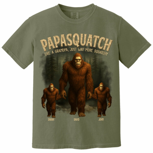 Papasquatch, Like A Grandpa, Just Way More Squatchy - Family Personalized Custom Unisex T-shirt, Premium T-shirt - Father's Day, Gift For Dad, Grandpa - Image 9