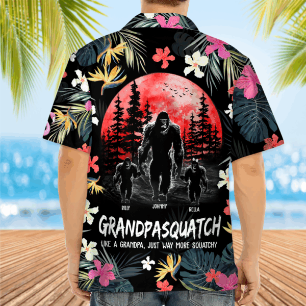 Papasquatch, Like A Grandpa, Just Way More Squatchy - Personalized Bigfoot Hawaiian Shirt - Image 3