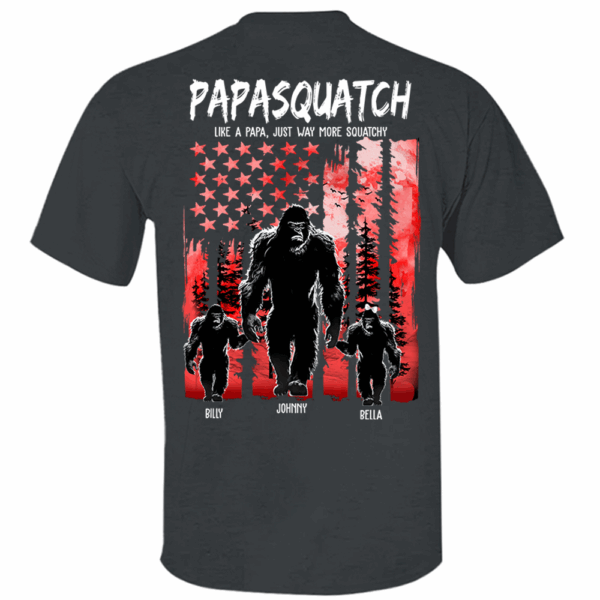 Papasquatch Like A Grandpa Just Way More Squatchy - Personalized Bigfoot Shirt Gift For Dad & Grandpa - Image 4