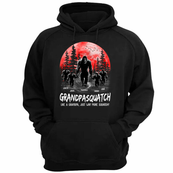 Papasquatch, Like A Grandpa, Just Way More Squatchy - Personalized Shirt - Image 4