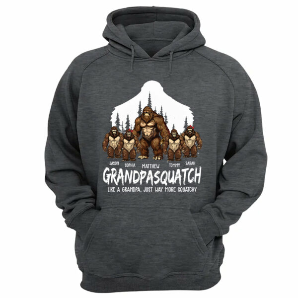 Papasquatch, Like A Grandpa, Just Way More Squatchy - Personalized Shirt - Image 7