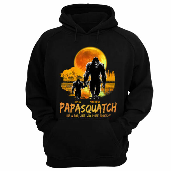 Papasquatch, Like A Grandpa, Just Way More Squatchy Vr3 - Personalized Shirt - Image 6