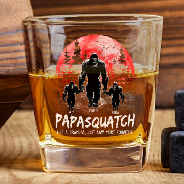 Papasquatch, Like A Grandpa, Just Way More Squatchy Whiskey Glasses - Image 2
