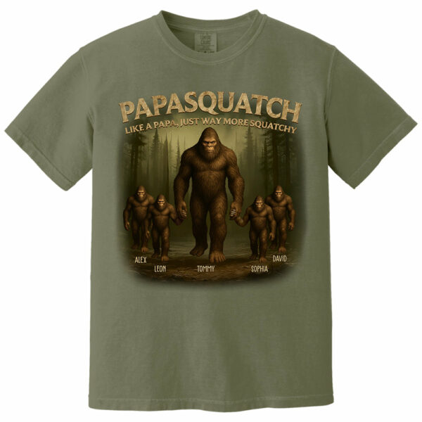 Papasquatch Like A Papa, Just Way More Squatchy, Personalized Shirt, Gift For Dad Father's Day T1807 - Image 10
