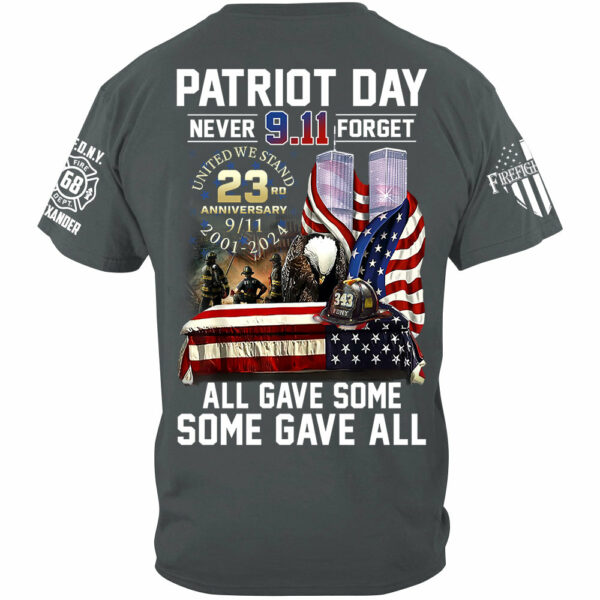 Patriot Day Never Forget All Gave Some Some Gave All 23 Year Anniversary Patriot Day Personalized Shirt For Firefighter H2511 - Image 5