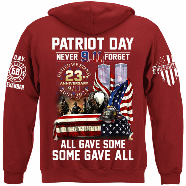 Patriot Day Never Forget All Gave Some Some Gave All 23 Year Anniversary Patriot Day Personalized Shirt For Firefighter H2511 - Image 10