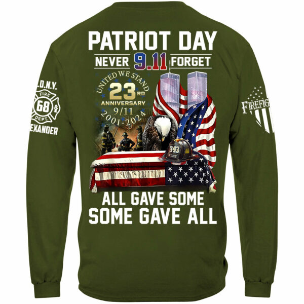 Patriot Day Never Forget All Gave Some Some Gave All 23 Year Anniversary Patriot Day Personalized Shirt For Firefighter H2511 - Image 8
