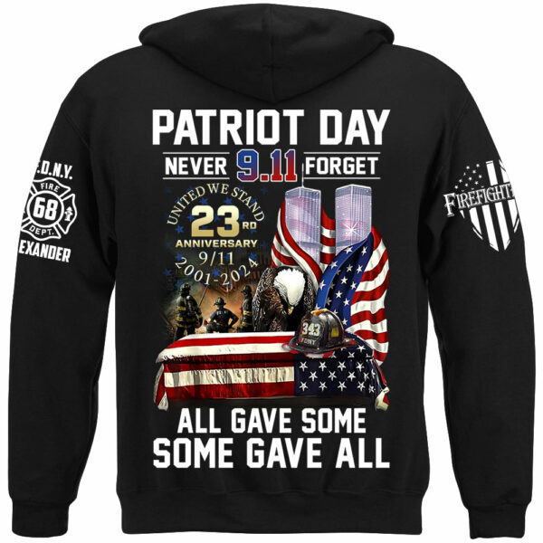 Patriot Day Never Forget All Gave Some Some Gave All 23 Year Anniversary Patriot Day Personalized Shirt For Firefighter H2511 - Image 11