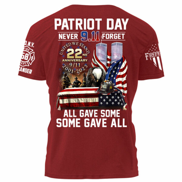 Patriot Day Never Forget All Gave Some Some Gave All Personalized Shirt For Firefighter H2511 - Image 10