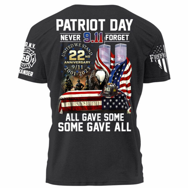 Patriot Day Never Forget All Gave Some Some Gave All Personalized Shirt For Firefighter H2511 - Image 6