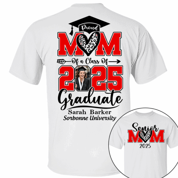 Personalized 2025 Graduation Shirts, Custom Photo For Mom - Image 2