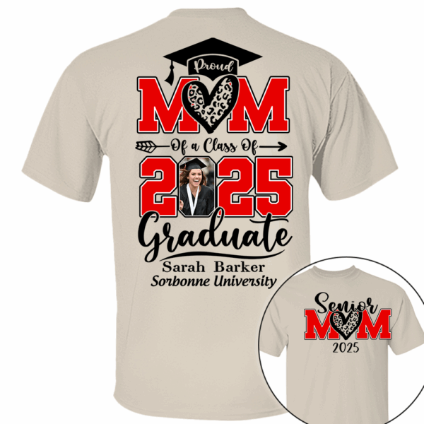 Personalized 2025 Graduation Shirts, Custom Photo For Mom - Image 5