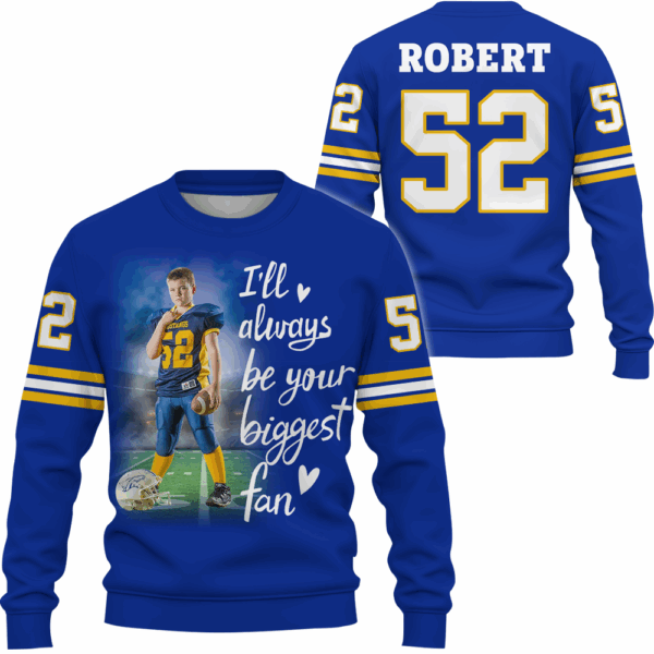 Personalized All Over Print Shirt I Will Always Be Your Biggest Fan Gift For Football Mom Grandma Sport Family K1702 - Image 5