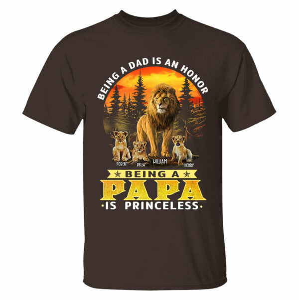 Personalized Being A Dad Is An Honor Being A Papa Is Priceless Shirt - Birthday & Father's Day Gift - Image 3