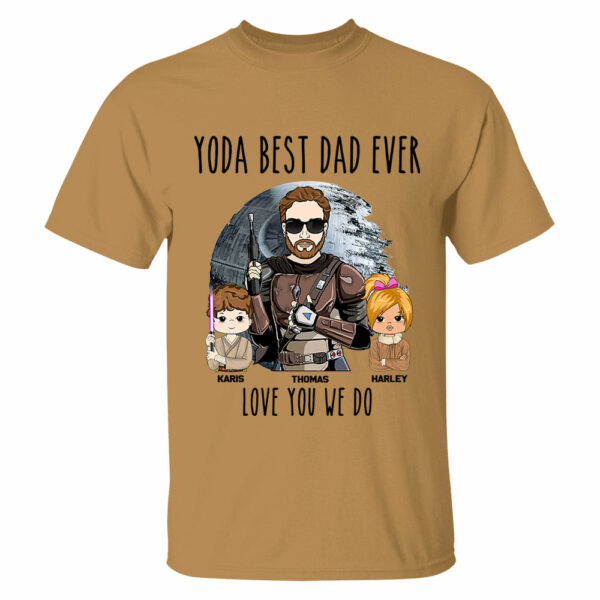 Personalized Best Dad Ever Love You I Do Shirt Gift For Dad - Birthday & Father's Day Gift - Image 3