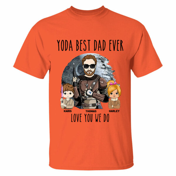 Personalized Best Dad Ever Love You I Do Shirt Gift For Dad - Birthday & Father's Day Gift - Image 10