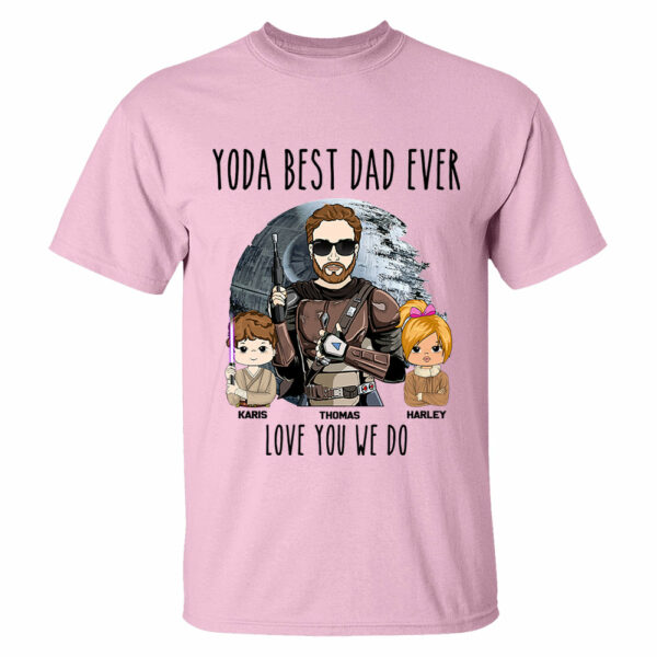Personalized Best Dad Ever Love You I Do Shirt Gift For Dad - Birthday & Father's Day Gift - Image 8